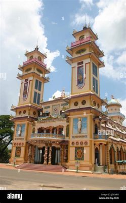 Cao Dai Temple, Un Edificio Storico con Un'Atmosfera Mistica!